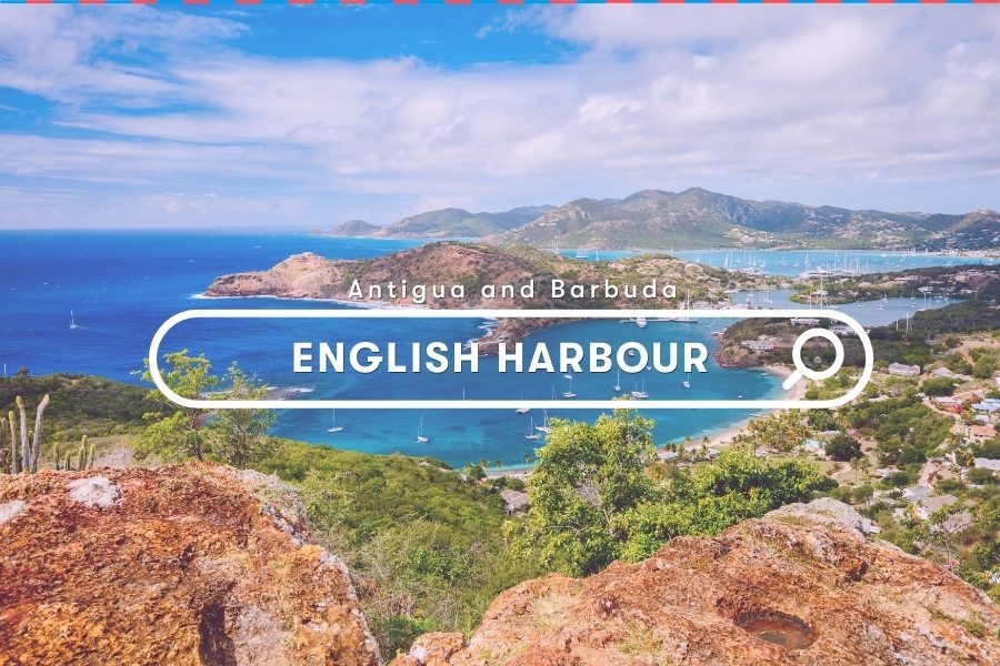 Visit The English Harbour in Antigua